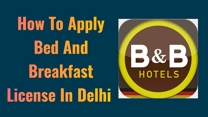 The Ultimate Guide to Bed and Breakfast Licenses: How to Apply and Register in Delhi