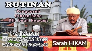 KH. Nuh Nawawi || Sarah Hikam | Hikmah no ka 100 @assalafchannel7837