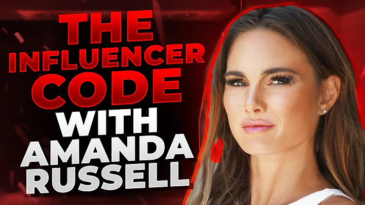 The Influencer Code with Amanda Russell