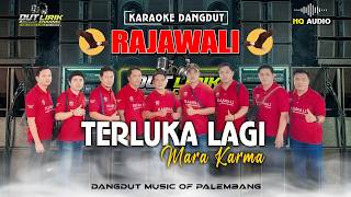 TERLUKA LAGI - (KARAOKE) | Music by.  RAJAWALI MUSIC PALEMBANG