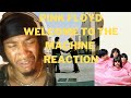 PINK FLOYD WELCOME TO THE MACHINE | WISH YOU WERE HERE ALBUM REACTION |