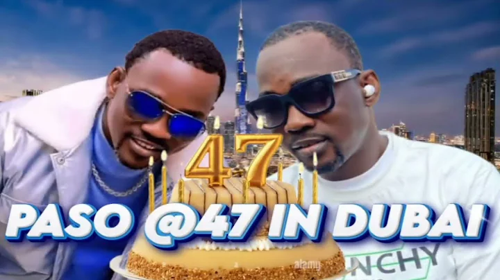 PASO @ 47 IN DUBAI | BEST AMAPIANO BIRTHDAY BASH OF ALHAJI WASIU ALABI PASUMA
