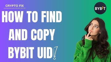 How to Find and Copy Your Bybit UID