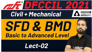 DFCCIL 2021 | SFD & BMD Basic to Advanced Level | Civil + Mechanical  Lect-02
