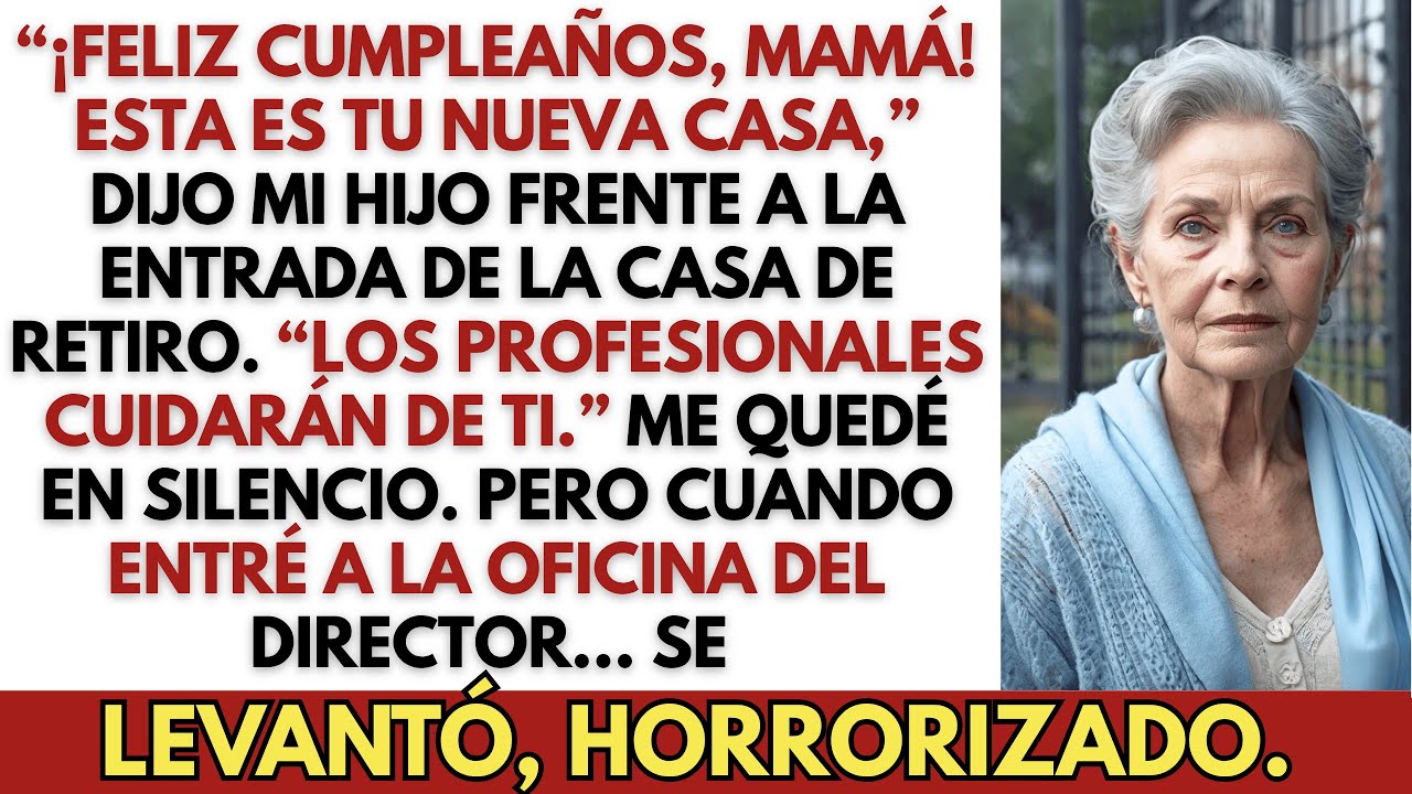 Mi hijo me llevó a una casa de retiro en mi cumpleaños... Pero no esperaba lo que pasó después.