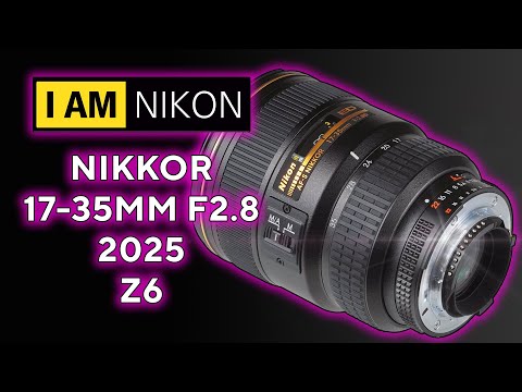 Nikkor 17-35mm F2.8D AF-S 2025 Nikon Z6 - YouTube