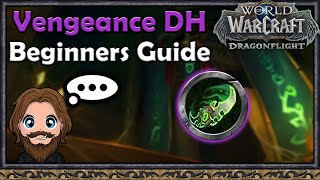 Beginner's Guide to Dragonflight Vengeance Demon Hunter