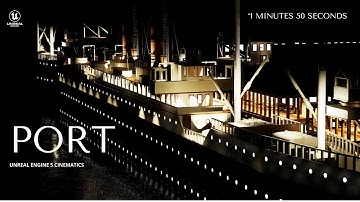 "Port" | An Unreal Engine 5 Cinematics
