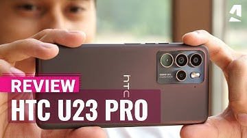 HTC U23 Pro review