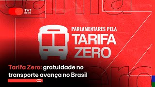 Tarifa Zero gratuidade no transporte avanca no Brasil