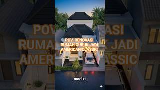 Renovasi Rumah American Classic, Tetangga kira Bikin Istana #renovasirumah #americanclassic #home
