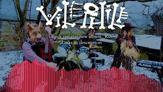 Vilephile - Kin Promo