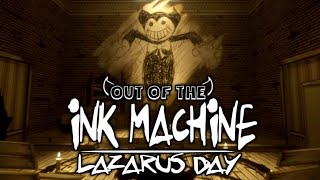 COME SING WITH ME | Out of the Ink Machine: Lazarus Day