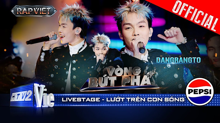 LƯỚT TRÊN CON SÓNG - Dangrangto rủ Trần Lả Lướt kill con beat disco | Rap Việt 2024