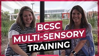 BCSC Multi-Sensory Training