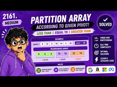 Partition Array According to Given Pivot | LeetCode 2161 |