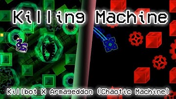 Killing Machine | Killbot x Armageddon (Chaotic Machine) MASHUP