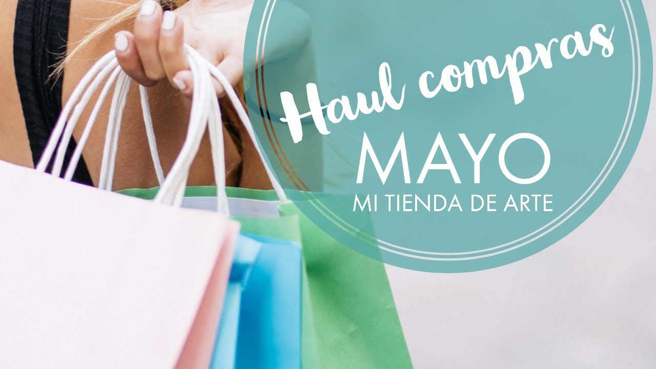 HAUL de compras de MAYO en Mi Tienda de Arte por el día del scrapbook