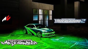 NFS Most wanted BMW M3 in NFS underground 2 thanks to Assetto Corsa |  Project NFS Reborn