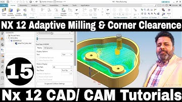 Nx 12 CAM Adaptive Milling | How we can use Adaptive Milling in NX 12 Cam ?