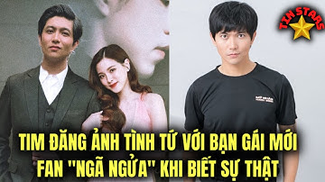 Ca sĩ TIM đăng ảnh tình tứ bên bạn gái mới FAN " ngã ngửa" khi biết sự thật / TIN STARS