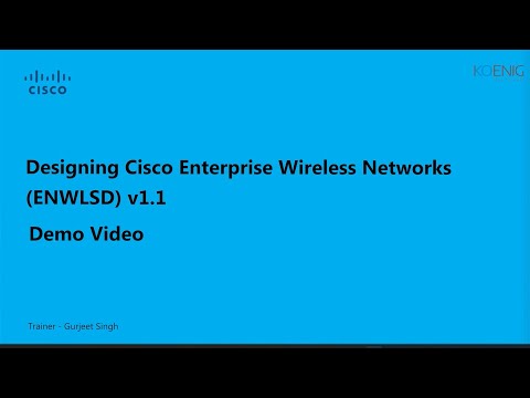 Learn Designing Cisco Enterprise Wireless Networks (ENWLSD) v1.1 online | Koenig Solutions