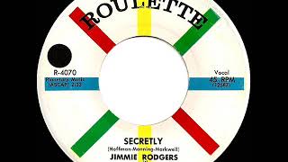 1958 HITS ARCHIVE: Secretly - Jimmie Rodgers (a #2 record)