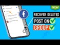 How to Recover a Deleted post on Facebook Group 2024 | Restore Deleted post on Facebook Group