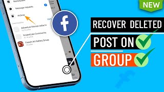 How to Recover a Deleted post on Facebook Group | Restore Deleted post on Facebook Group