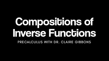 Compositions of Inverse Functions