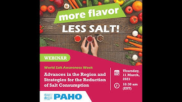"Salt Awareness Week," Advances in the Region about Strategies for the Reduction of Salt Consumption