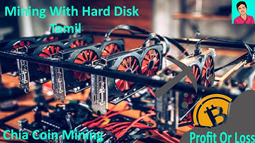 Mining With Hard Disk Tamil | Chia Coin Tamil | Cryptocurrency | Mining | Tamil