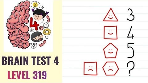 🧠 Brain Test 4 Level 319 | Make all of the shapes happy | Walkthrough