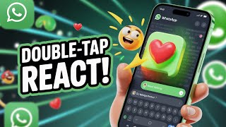 How do I use Quick Message Reactions on WhatsApp with Double-Tap