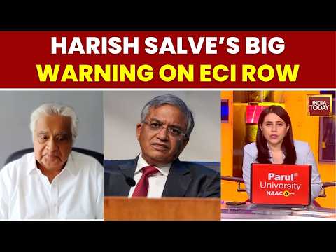 ECI-SIR Row: Harish Salve Decodes | ECI Autonomy, Gyanesh Kumar, Form 6 & SC Powers | India Today