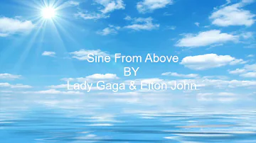 Sine From Above (lyrics) by Lady Gaga & Elton John