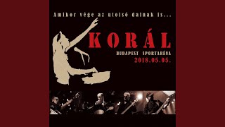 Video thumbnail of "Koral - Kevés Voltam Neked (Live)"