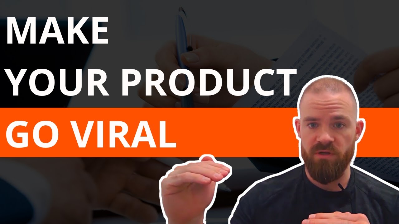 How To Make Your Product Go Viral - YouTube