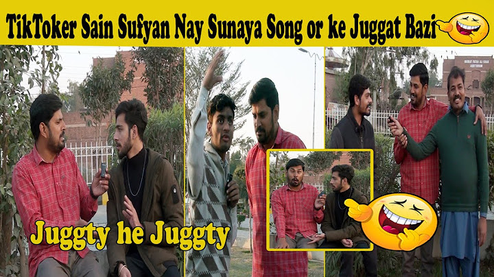 Episode #09 :  Tik Toker Sain Sufyan nay Sunaya Song or ke Juggat Bazi