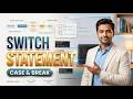 Switch Statement in C | case, break &amp; default Explained Easily