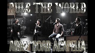Take That - Rule The World (Abbey Road Acapella)