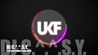 Dj C^^SY- You Need Mind Controller