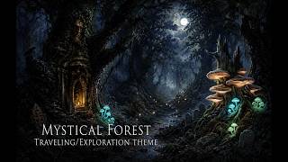 Dark Forest Exploration | Ancient Mystical Woods (Fantasy RPG Music)