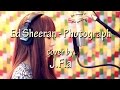 Photograph ( lonely version cover by J.Fla )