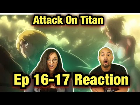 A Titan Like Eren!? Attack On Titan Season 1 Reactions Episode 16x17 | aot sub reaction review