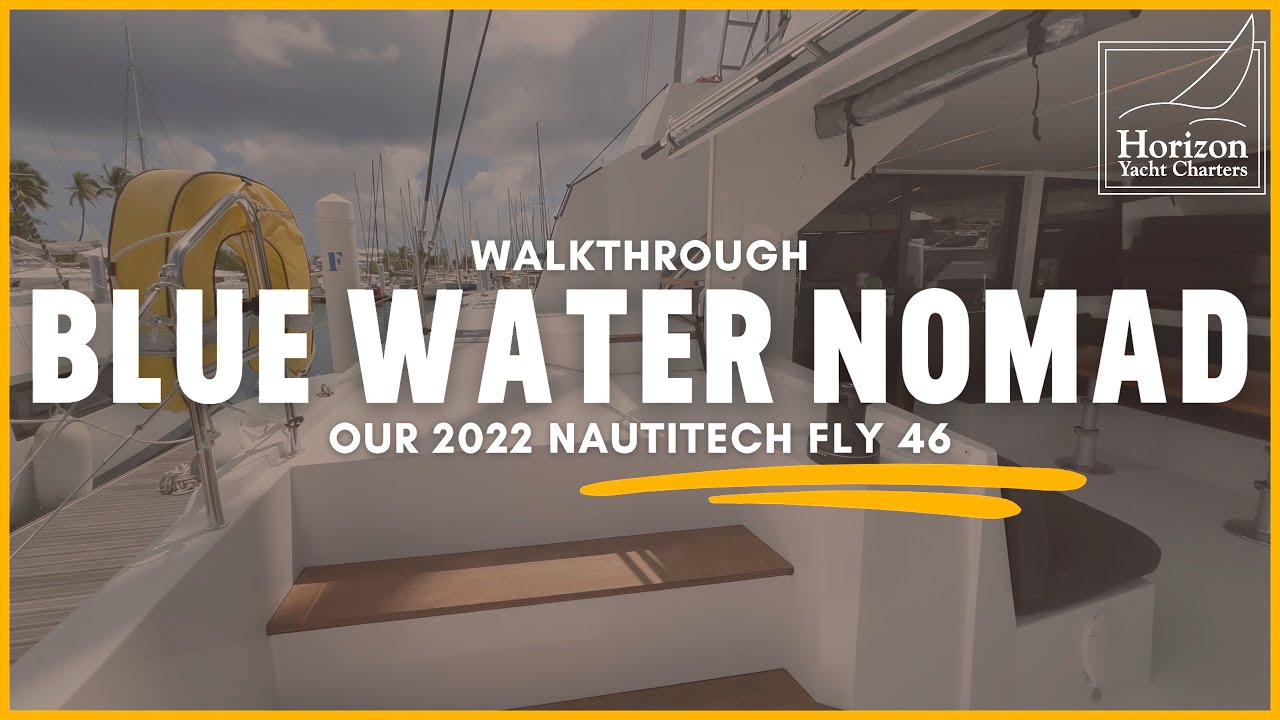 Inside Look at Blue Water Nomad: BVI Nautitech Fly 46🏝