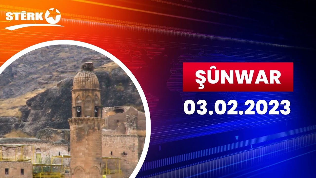 Şûnwar - 03.02.2023
