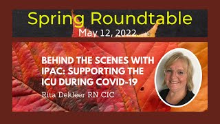 Spring 2022 Roundtable - Behind the Scenes with IPAC: Supporting the ICU During COVID-19