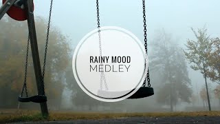 Rainy Mood | Emotional Music | Monsoon Medley