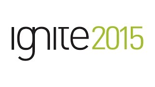 Looking Back at Ignite 2015